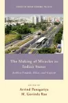 The Making of Miracles in Indian States cover