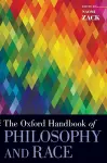 The Oxford Handbook of Philosophy and Race cover