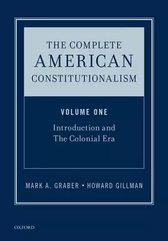 The Complete American Constitutionalism, Volume One cover