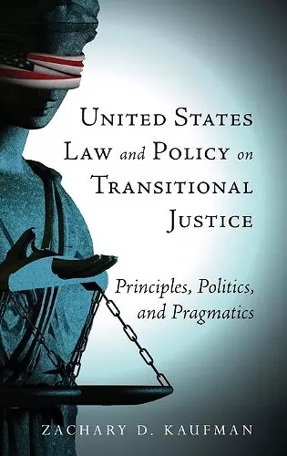 United States Law and Policy on Transitional Justice cover