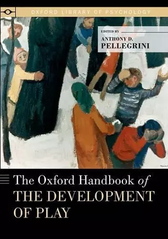 The Oxford Handbook of the Development of Play cover