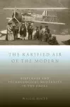 The Rarified Air of the Modern cover