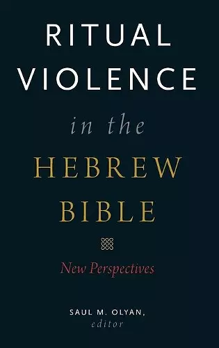 Ritual Violence in the Hebrew Bible cover