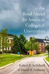 The Road Ahead for America's Colleges and Universities cover