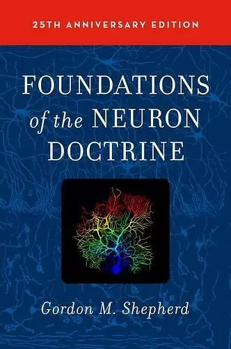 Foundations of the Neuron Doctrine cover