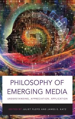 Philosophy of Emerging Media cover