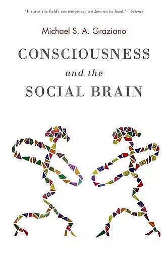 Consciousness and the Social Brain cover
