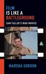 Film is Like a Battleground cover