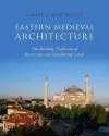 Eastern Medieval Architecture cover