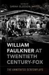 William Faulkner at Twentieth Century-Fox cover