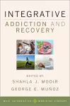 Integrative Addiction and Recovery cover