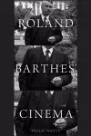 Roland Barthes' Cinema cover