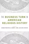 The Business Turn in American Religious History cover