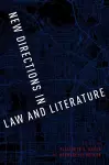 New Directions in Law and Literature cover