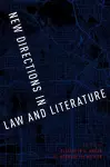 New Directions in Law and Literature cover