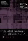 The Oxford Handbook of Criminological Theory cover