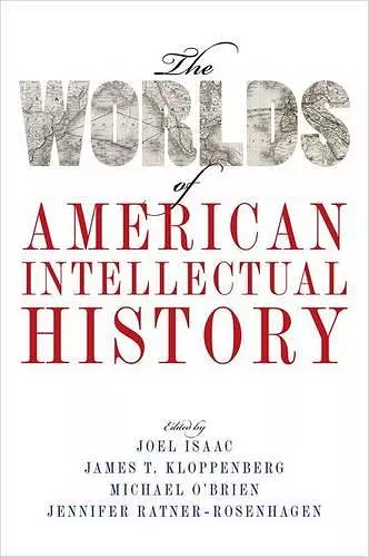 The Worlds of American Intellectual History cover