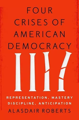 Four Crises of American Democracy cover