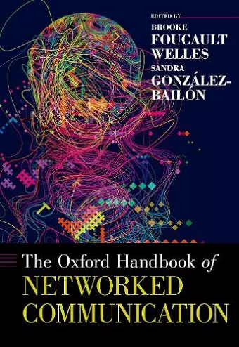 The Oxford Handbook of Networked Communication cover