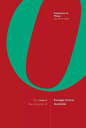 The Oxford Encyclopedia of Foreign Policy Analysis cover