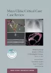 Mayo Clinic Critical Care Case Review cover