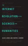 The Internet Revolution in the Sciences and Humanities cover