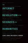 The Internet Revolution in the Sciences and Humanities cover