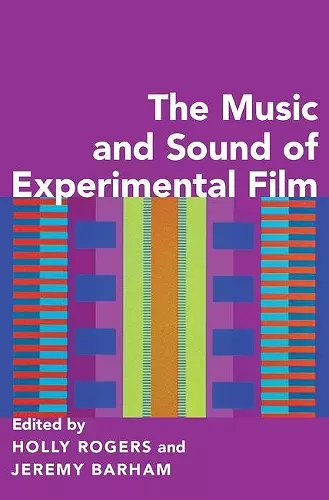 The Music and Sound of Experimental Film cover