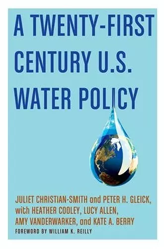 A Twenty-First Century US Water Policy cover