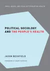 Political Sociology and the People's Health cover