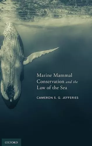 Marine Mammal Conservation and the Law of the Sea cover