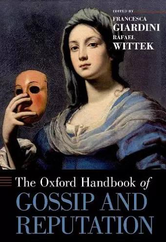 The Oxford Handbook of Gossip and Reputation cover