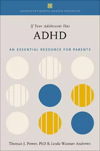 If Your Adolescent Has ADHD cover