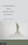 Constitutional Torts and the War on Terror cover