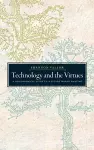 Technology and the Virtues cover