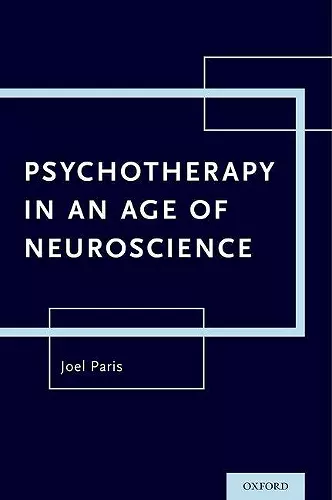 Psychotherapy in An Age of Neuroscience cover