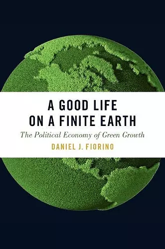 A Good Life on a Finite Earth cover