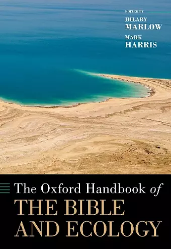 The Oxford Handbook of the Bible and Ecology cover