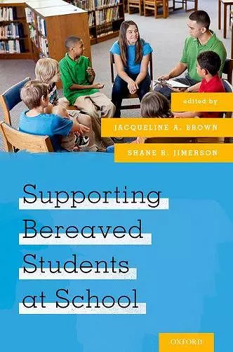 Supporting Bereaved Students at School cover