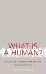 What Is a Human? cover