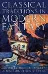 Classical Traditions in Modern Fantasy cover