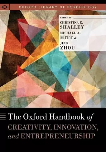 The Oxford Handbook of Creativity, Innovation, and Entrepreneurship cover