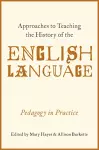 Approaches to Teaching the History of the English Language cover