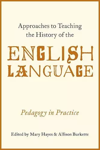 Approaches to Teaching the History of the English Language cover