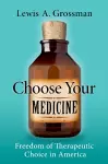 Choose Your Medicine cover