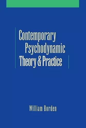 Contemporary Psychodynamic Theory and Practice cover