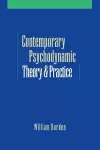 Contemporary Psychodynamic Theory and Practice cover