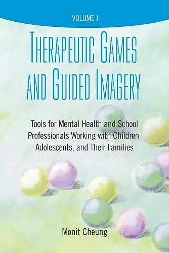 Therapeutic Games and Guided Imagery cover