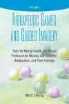 Therapeutic Games and Guided Imagery cover