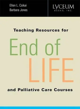 Teaching Resources for End-of-Life and Palliative Care Courses cover